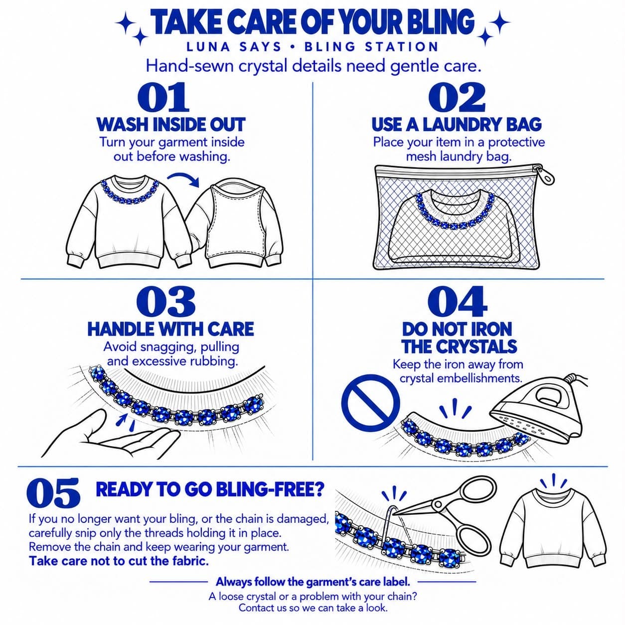 Take care of your Bling: wash inside out, use a laundry bag, handle with care, do not iron the crystals, and how to remove the chain if you want to go bling-free