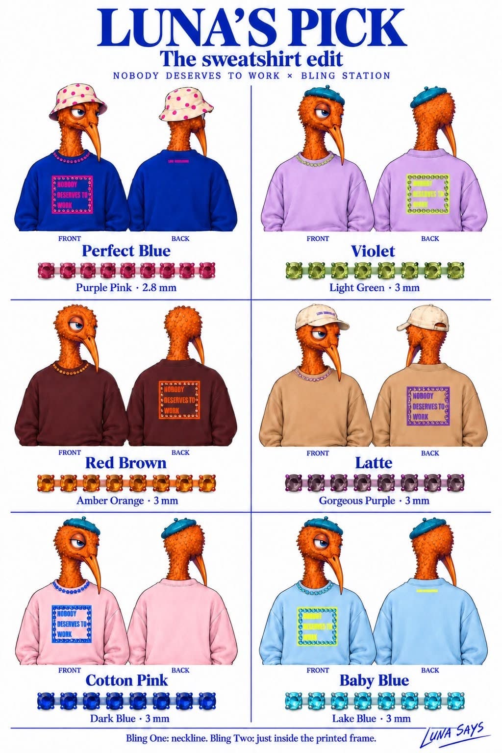 Luna's Pick, the sweatshirt edit: six Nobody Deserves To Work sweatshirts, front and back, with their matching crystal chain color